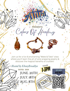 06/20/24 Colors of Healing Workshop ❤️🧡💛💚💙💜